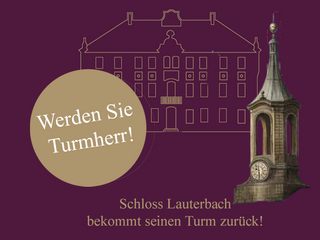 Restauration des Schlossturms Lauterbach Restauration des Schlossturms Lauterbach